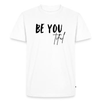 SOYEZ VOUS-mêmes. Soyez vous-même et soyez belle. - T-shirt Premium bio Homme - blanc - Devant - Nico (187cm)