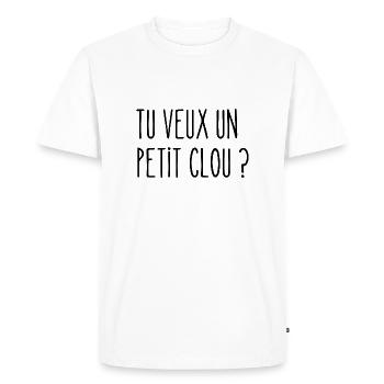 tu veux un petit clou - T-shirt Premium bio Homme - blanc - Devant - Nico (187cm)