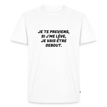 Humour - Drôle - Blague - Rire - Fun - Cool - T-shirt Premium bio Homme - blanc - Devant - Nico (187cm)