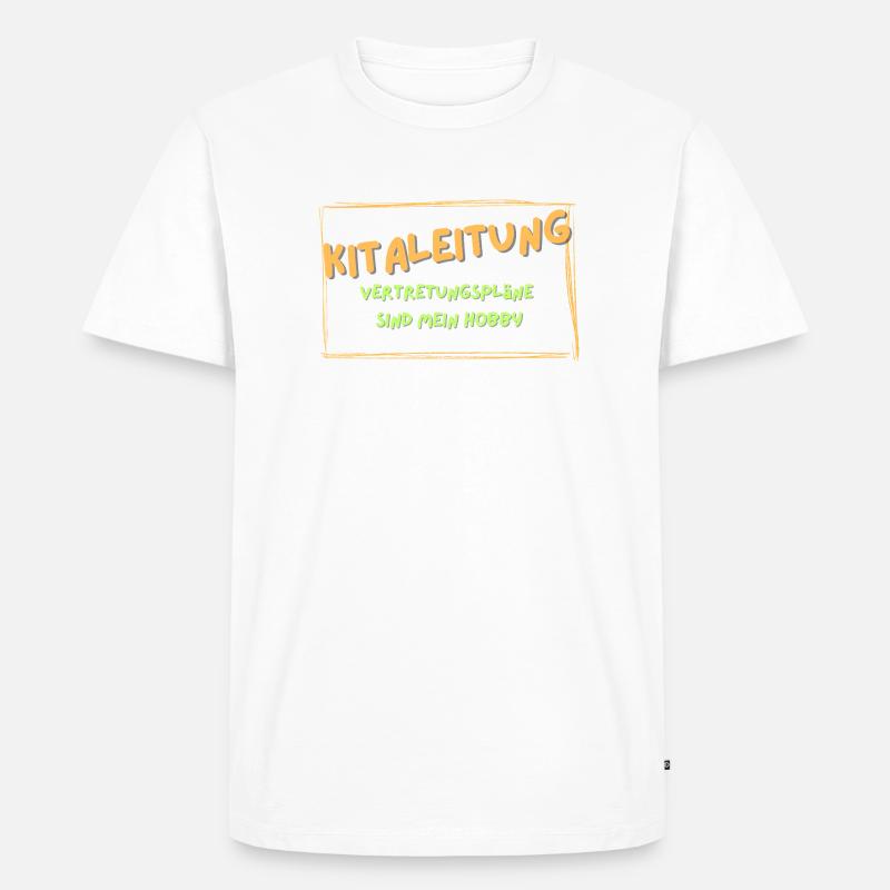 Kitaleitung liebt Vertretungspläne - Männer Premium Bio T-Shirt - undefined
