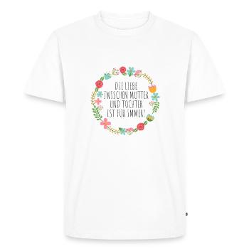 Mutter Tochter Liebe - Männer Premium Bio T-Shirt - Weiß - Vorne - Nico (187cm)
