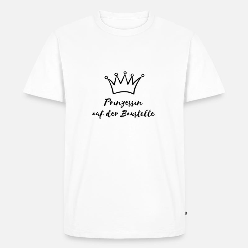 Baustellen Prinzessin Geschenkidee - Männer Premium Bio T-Shirt - Weiß