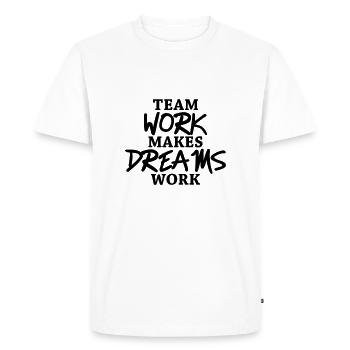 Team work makes dreams work - T-shirt Premium bio Homme - blanc - Devant - Nico (187cm)