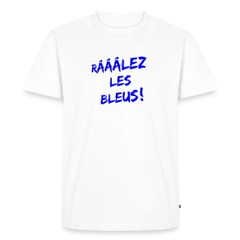 RÂLEZ LES BLEUS ! (sports, football, rugby) - T-shirt Premium bio Homme - blanc - Devant - Nico (187cm)