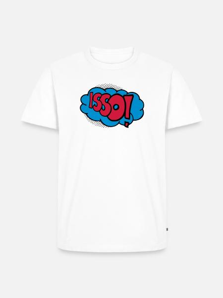 Isso! - Männer Premium Bio T-Shirt - Weiß
