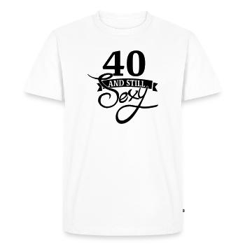 40 and still sexy / 40 and still sexy - Men's Premium Organic T-Shirt - white - Front - Nico (187cm)