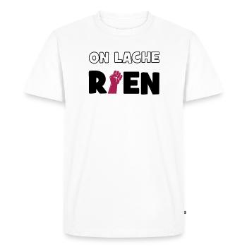On lâche rien ! - T-shirt Premium bio Homme - blanc - Devant - Nico (187cm)
