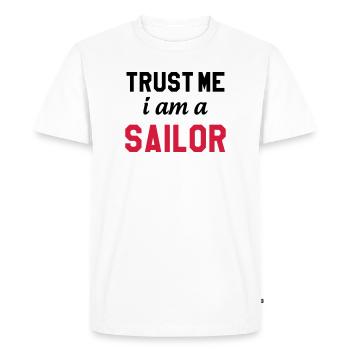 Trust me I am a Sailor - T-shirt Premium bio Homme - blanc - Devant - Nico (187cm)