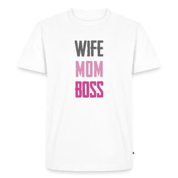 Wife Mom – Strong Role Statement - Men's Premium Organic T-Shirt - white - Front - Nico (187cm)