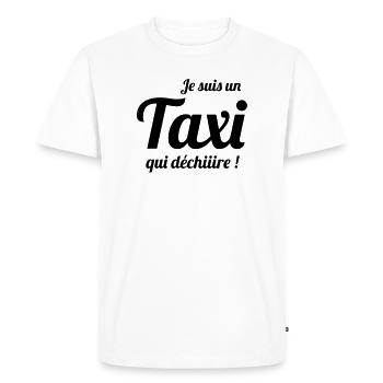 Je suis un Taxi qui déchiiiire ! - T-shirt Premium bio Homme - blanc - Devant - Nico (187cm)
