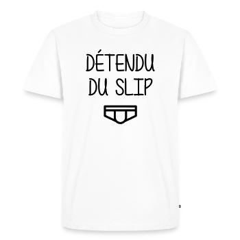 Détendu du Slip ! Humour Cool Fun Drôle Vacances - T-shirt Premium bio Homme - blanc - Devant - Nico (187cm)