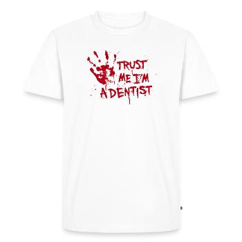 Trust me I'm a dentist - Men's Premium Organic T-Shirt - white - Front - Nico (187cm)