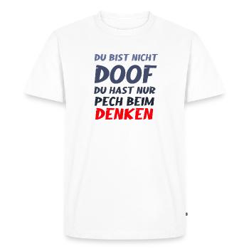 Tu portes juste malchance de penser à une chemise drôle - T-shirt Premium bio Homme - blanc - Devant - Nico (187cm)
