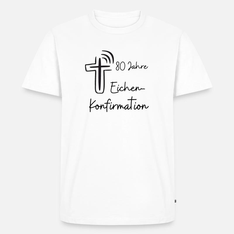 Eichen-Konfirmation 80 Jahre Jubelkonfirmation - Männer Premium Bio T-Shirt - Weiß