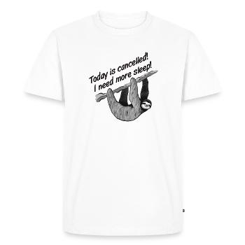Today is cancelled! I need more sleep! - Men's Premium Organic T-Shirt - white - Front - Nico (187cm)