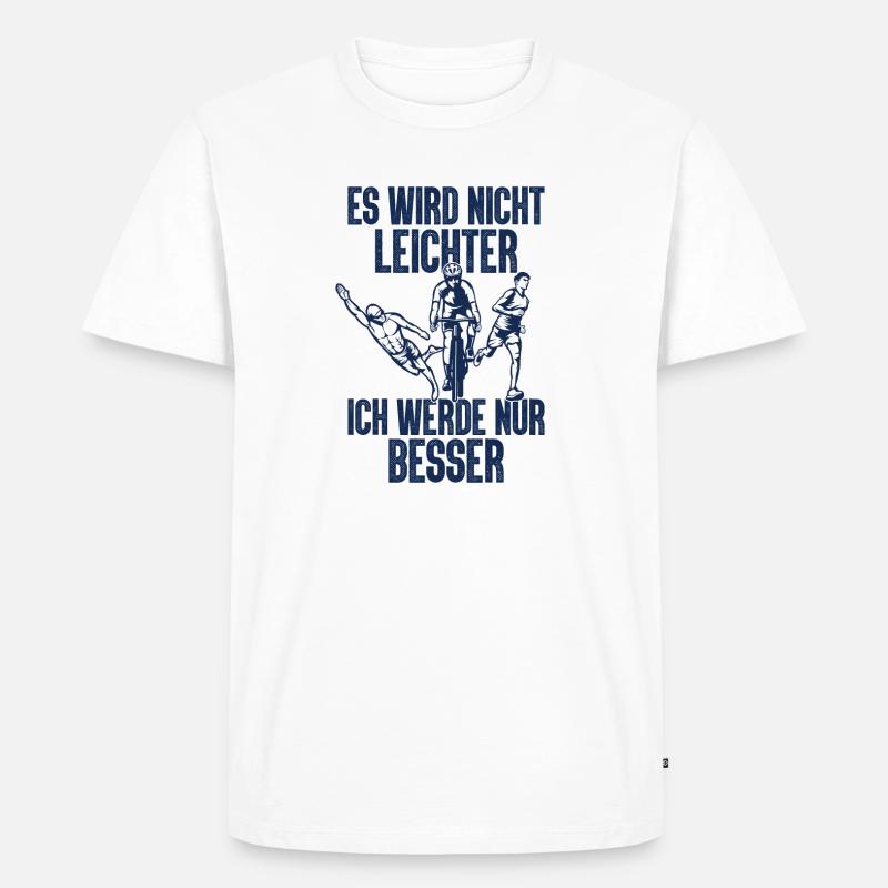 Es Wird Nicht Leichter Ich Triathlon - Männer Premium Bio T-Shirt - Weiß