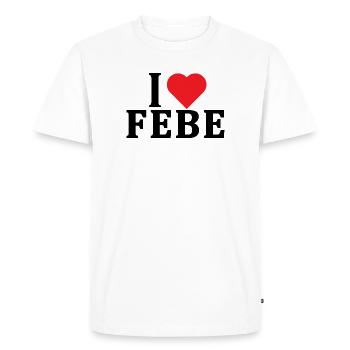 t-shirt I love Febe t-shirt gift idea - Men's Premium Organic T-Shirt - white - Front - Nico (187cm)