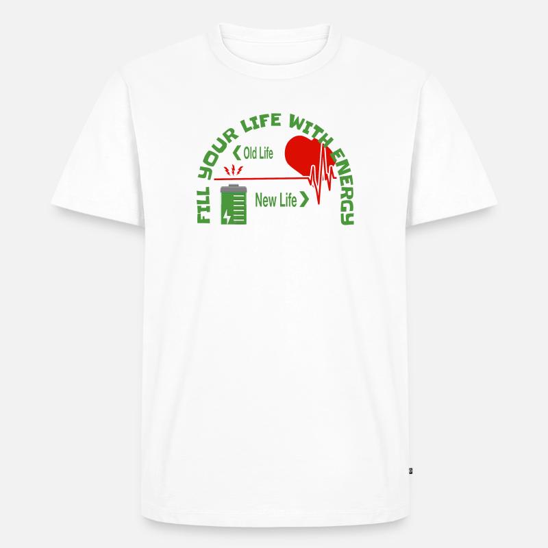 Füll dein Leben mit Energie - Männer Premium Bio T-Shirt - Weiß