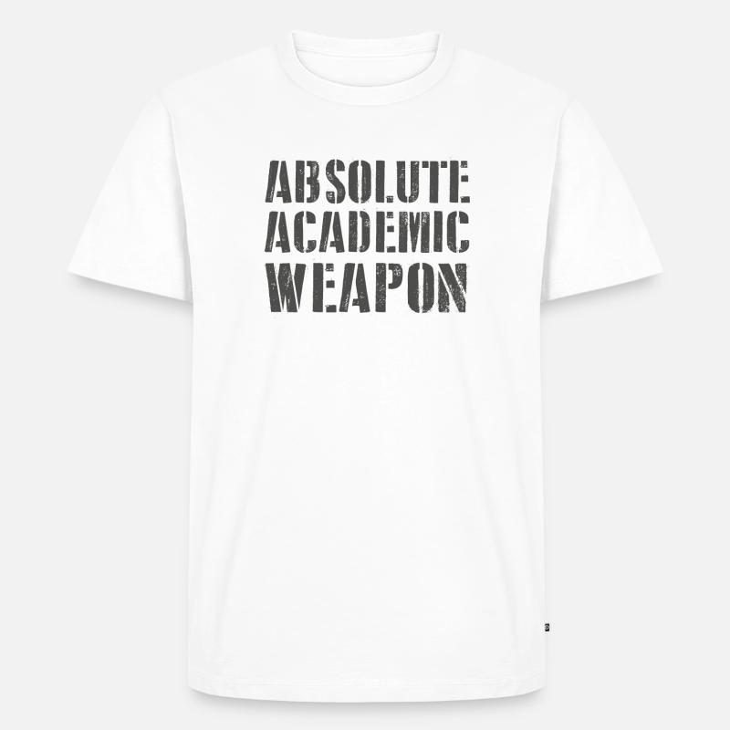 Studenten Absolute Academic Weapon - Männer Premium Bio T-Shirt - Weiß
