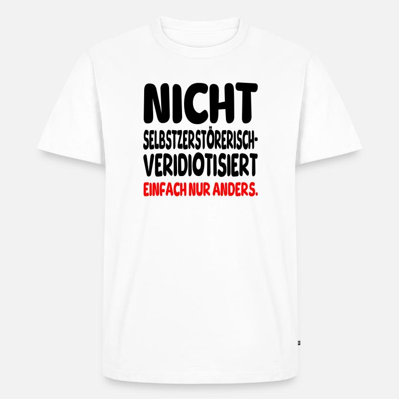 einfach nur anders - Männer Premium Bio T-Shirt - Weiß