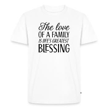 The love of a family is life's greatest blessing - Men's Premium Organic T-Shirt - white - Front - Nico (187cm)