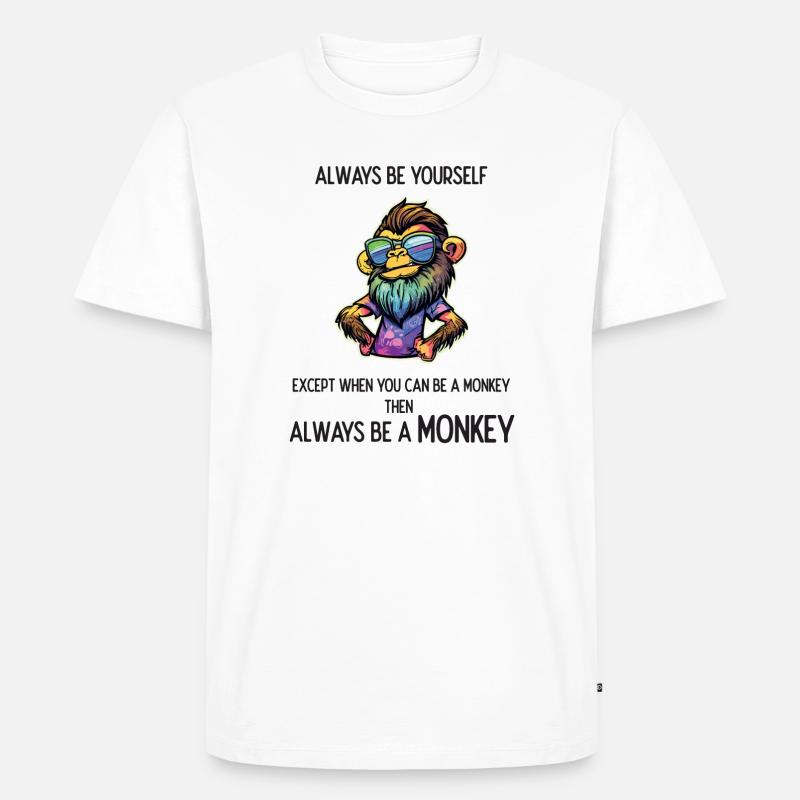Sei immer ein Affe - Männer Premium Bio T-Shirt - Weiß