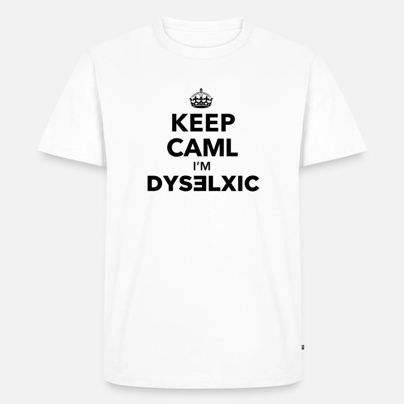 Keep Calm Dislexic - Männer Premium Bio T-Shirt - Weiß