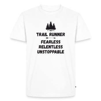 Trail Runner - Fearless. Relentless. Unstoppable. - Men's Premium Organic T-Shirt - white - Front - Nico (187cm)
