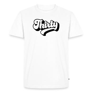 Thirty 30th Birthday Men Women 30 Years Old - Men's Premium Organic T-Shirt - white - Front - Nico (187cm)