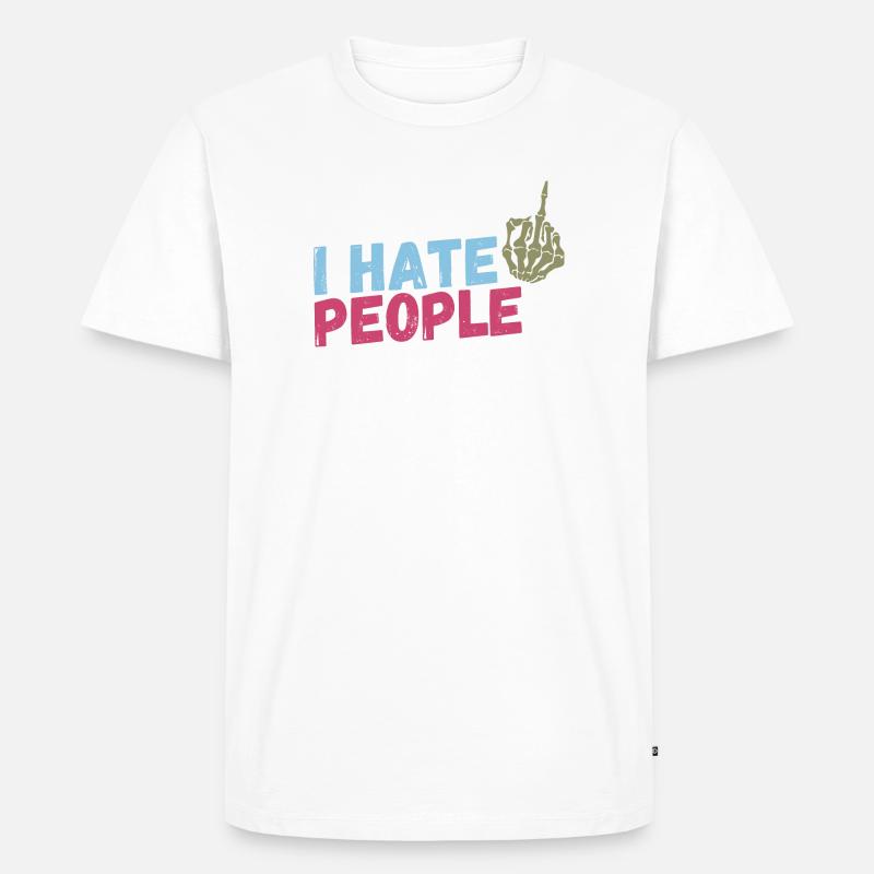 I hate People - Männer Premium Bio T-Shirt - Weiß