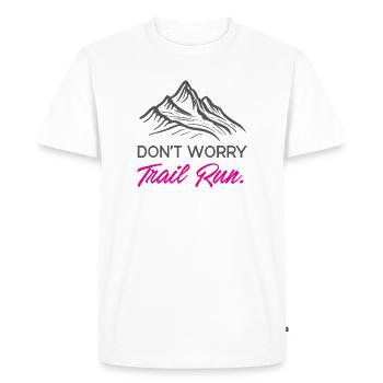 Ne vous inquiétez pas. Course en sentier. - T-shirt Premium bio Homme - blanc - Devant - Nico (187cm)