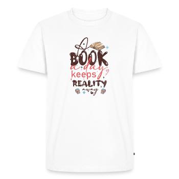 Book a Day Keeps Reality Away Funny Reader - Men's Premium Organic T-Shirt - white - Front - Nico (187cm)