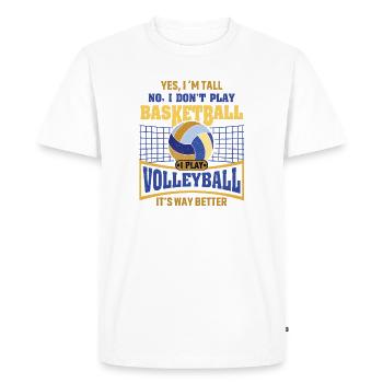 Je ne joue pas au basket, je joue au volley-ball - T-shirt Premium bio Homme - blanc - Devant - Nico (187cm)