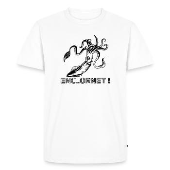 ENC....ORNET ! - T-shirt Premium bio Homme - blanc - Devant - Nico (187cm)