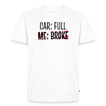 Ravitaillement en carburant dictons amusants Station-service Voiture à essence - T-shirt Premium bio Homme - blanc - Devant - Nico (187cm)