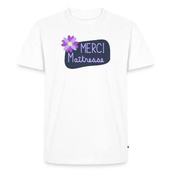 MAÎTRESSE. MAITRE. MERCI. MERCI MAÎTRESSE - T-shirt Premium bio Homme - blanc - Devant - Nico (187cm)