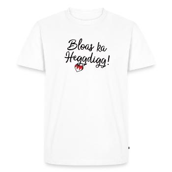 Bloas ka Heggdigg ! - T-shirt Premium bio Homme - blanc - Devant - Nico (187cm)
