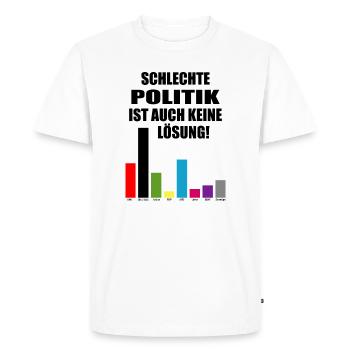 Bad politics is not a solution either - Men's Premium Organic T-Shirt - white - Front - Nico (187cm)