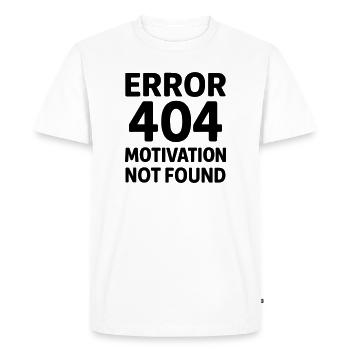 Error 404 Motivation - T-shirt Premium bio Homme - blanc - Devant - Nico (187cm)