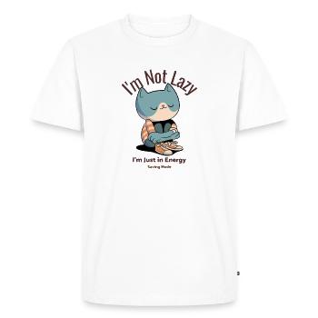 I'm Not Lazy I'm Just in Energy Saving Mode - Men's Premium Organic T-Shirt - white - Front - Nico (187cm)