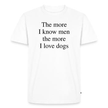 Plus j’aime les chiens - T-shirt Premium bio Homme - blanc - Devant - Nico (187cm)