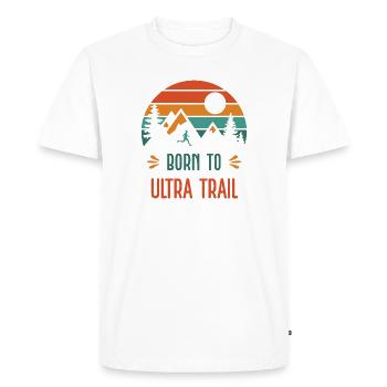 Né pour l’Ultra Trail - T-shirt Premium bio Homme - blanc - Devant - Nico (187cm)