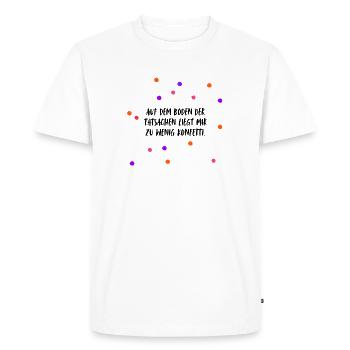 Je ne me sens pas assez terre à terre... - T-shirt Premium bio Homme - blanc - Devant - Nico (187cm)