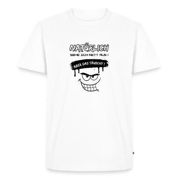 Humorous Fun Design -Of course I'm nice... - Men's Premium Organic T-Shirt - white - Front - Nico (187cm)