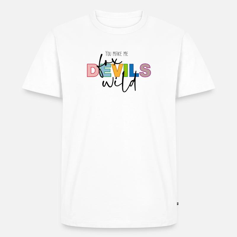 You make me fox devils wild - Männer Premium Bio T-Shirt - Weiß