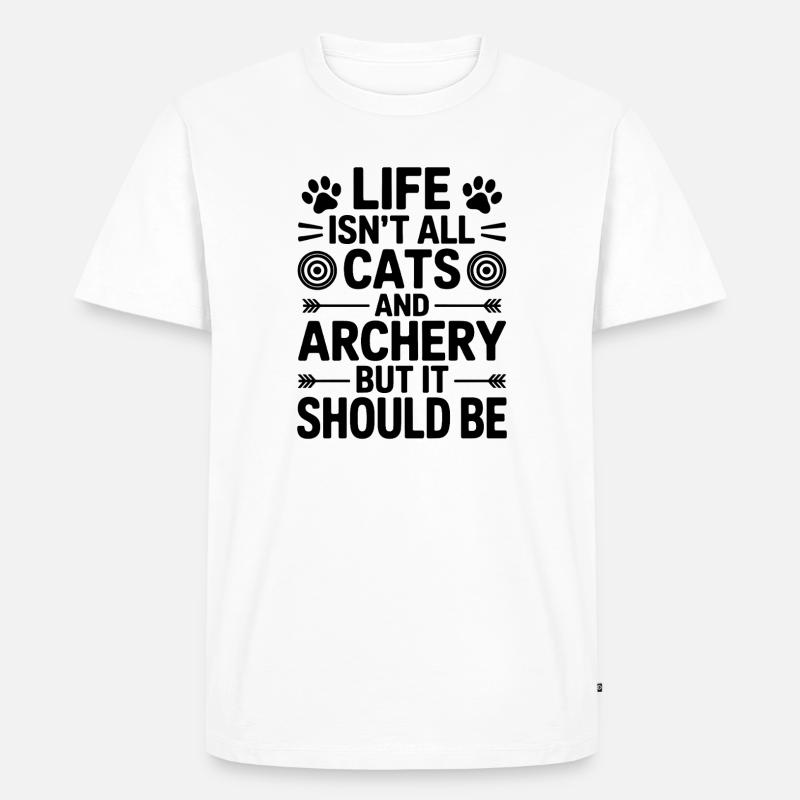 Bogenschießen Spruch Katzen Bogenschießen Geschenk - Männer Premium Bio T-Shirt - Weiß