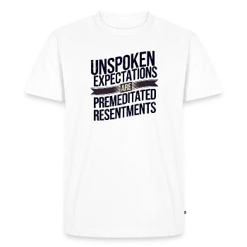 Unspoken Expectations Are Premeditated Resentments - Men's Premium Organic T-Shirt - white - Front - Nico (187cm)