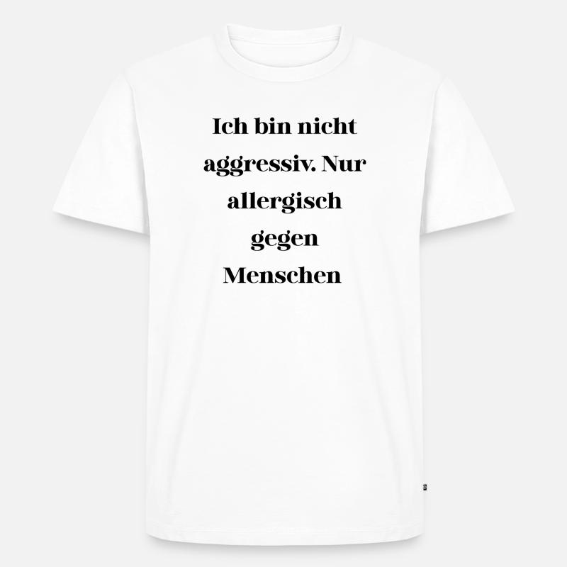 Sarkasmus nicht aggressiv  - Männer Premium Bio T-Shirt - Weiß