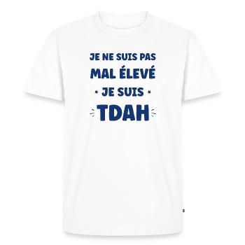 Slogan ADHD Pas Mal Élevé - T-shirt Premium bio Homme - blanc - Devant - Nico (187cm)