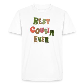 Best cousin ever - Men's Premium Organic T-Shirt - white - Front - Nico (187cm)